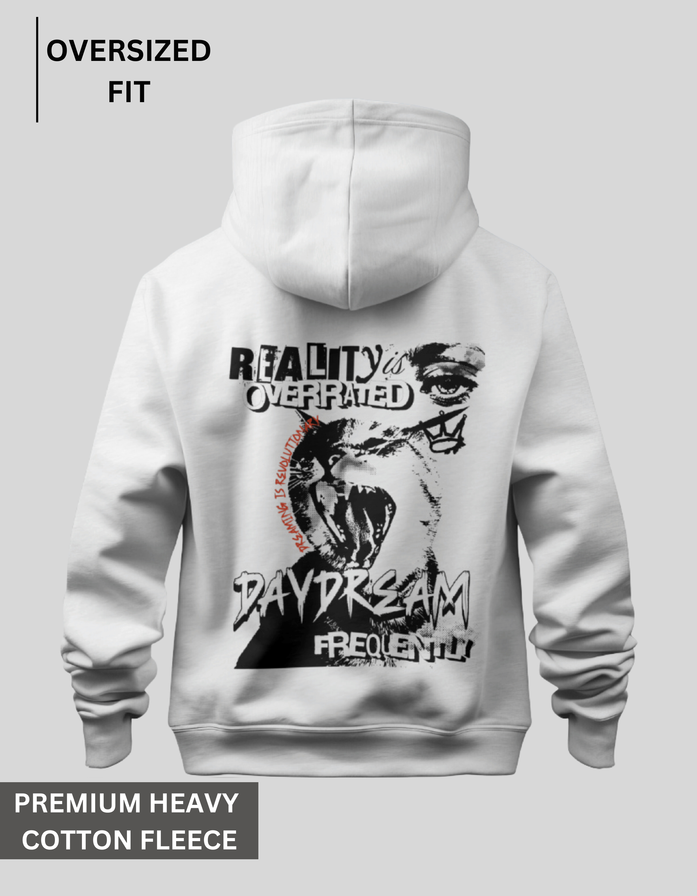 Reality is Overrated - White Oversized Hoodie