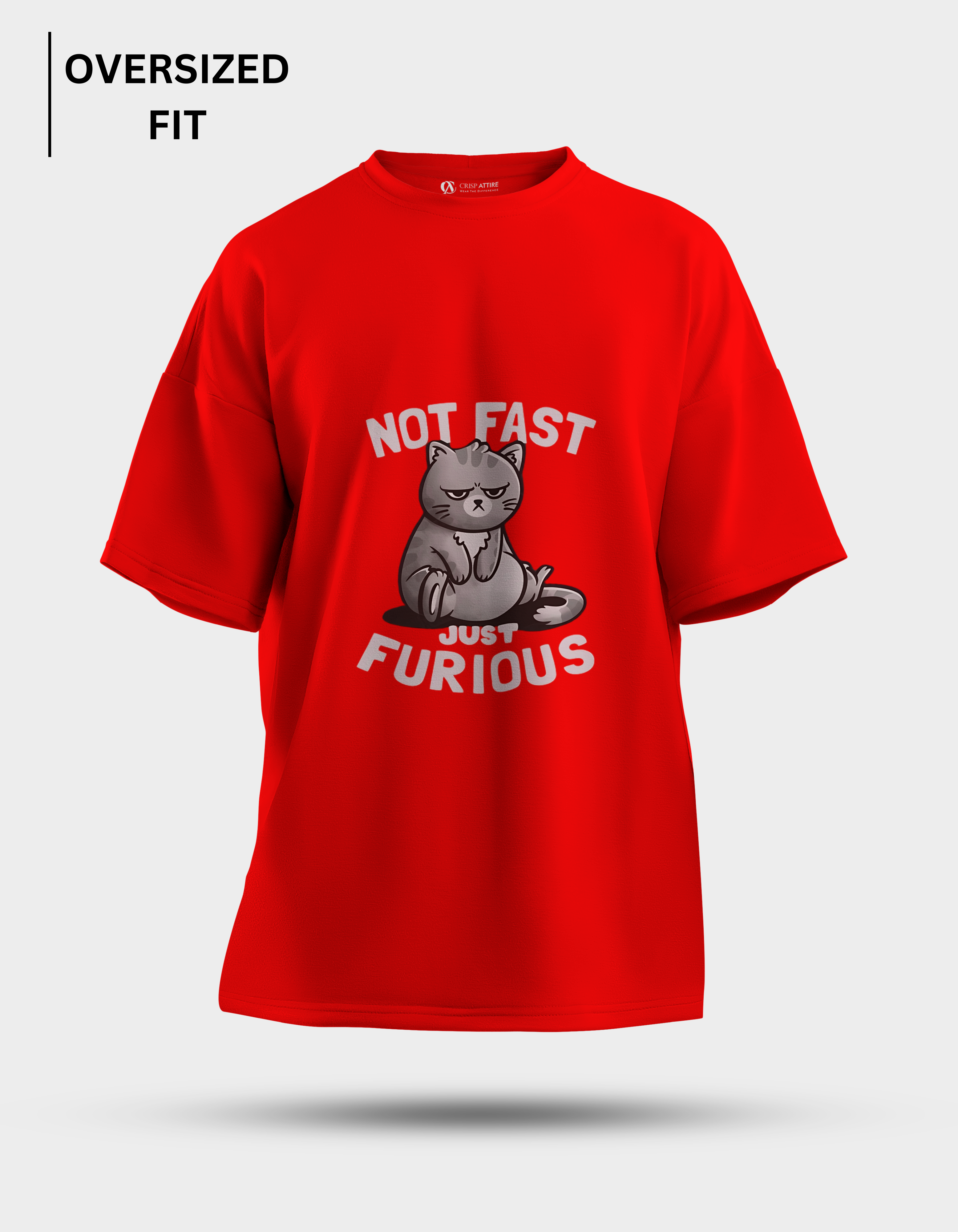 Not Fast Just Furious - Red Oversized T-Shirt