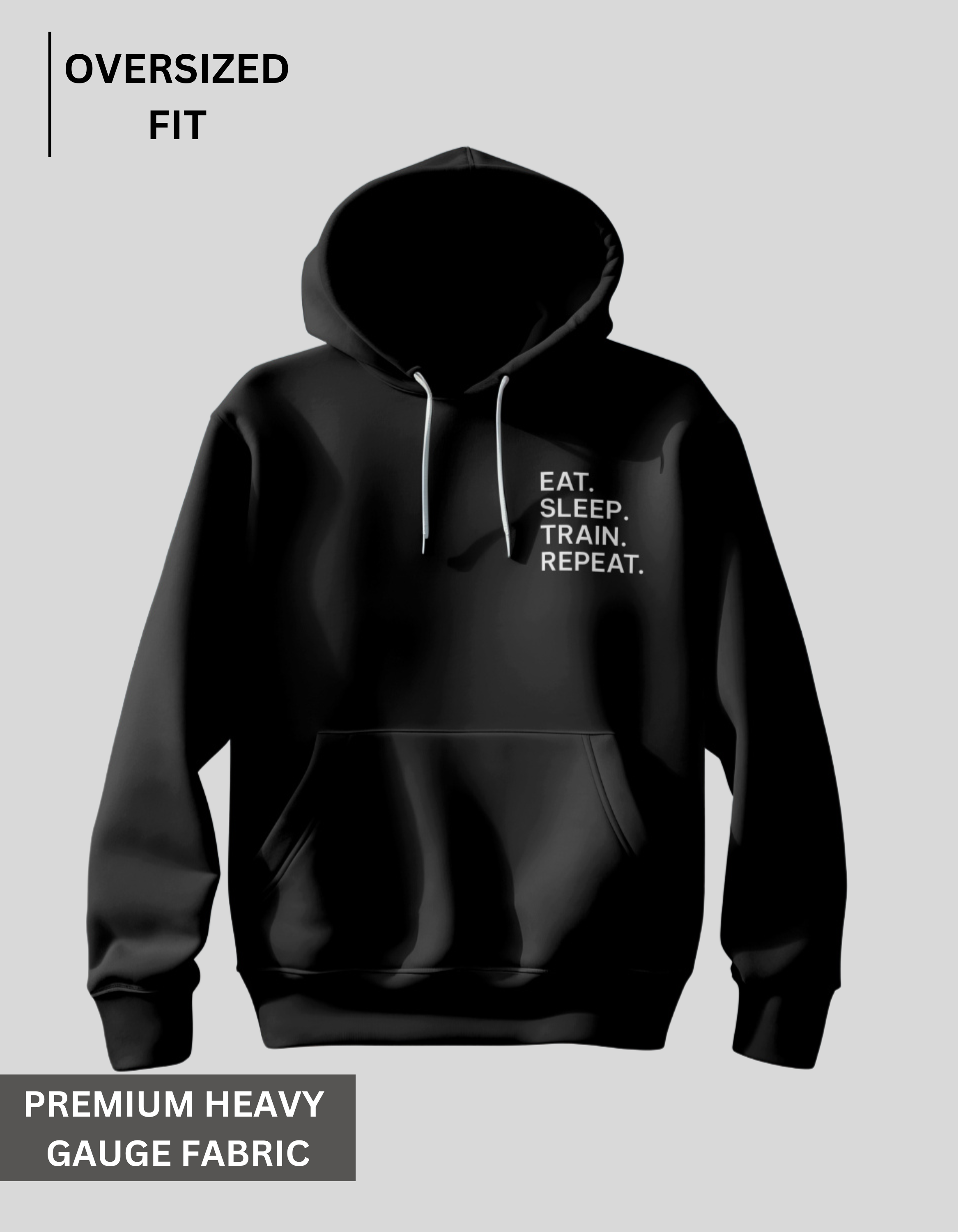 Eat Sleep Train Repeat - Black Oversized Hoodie