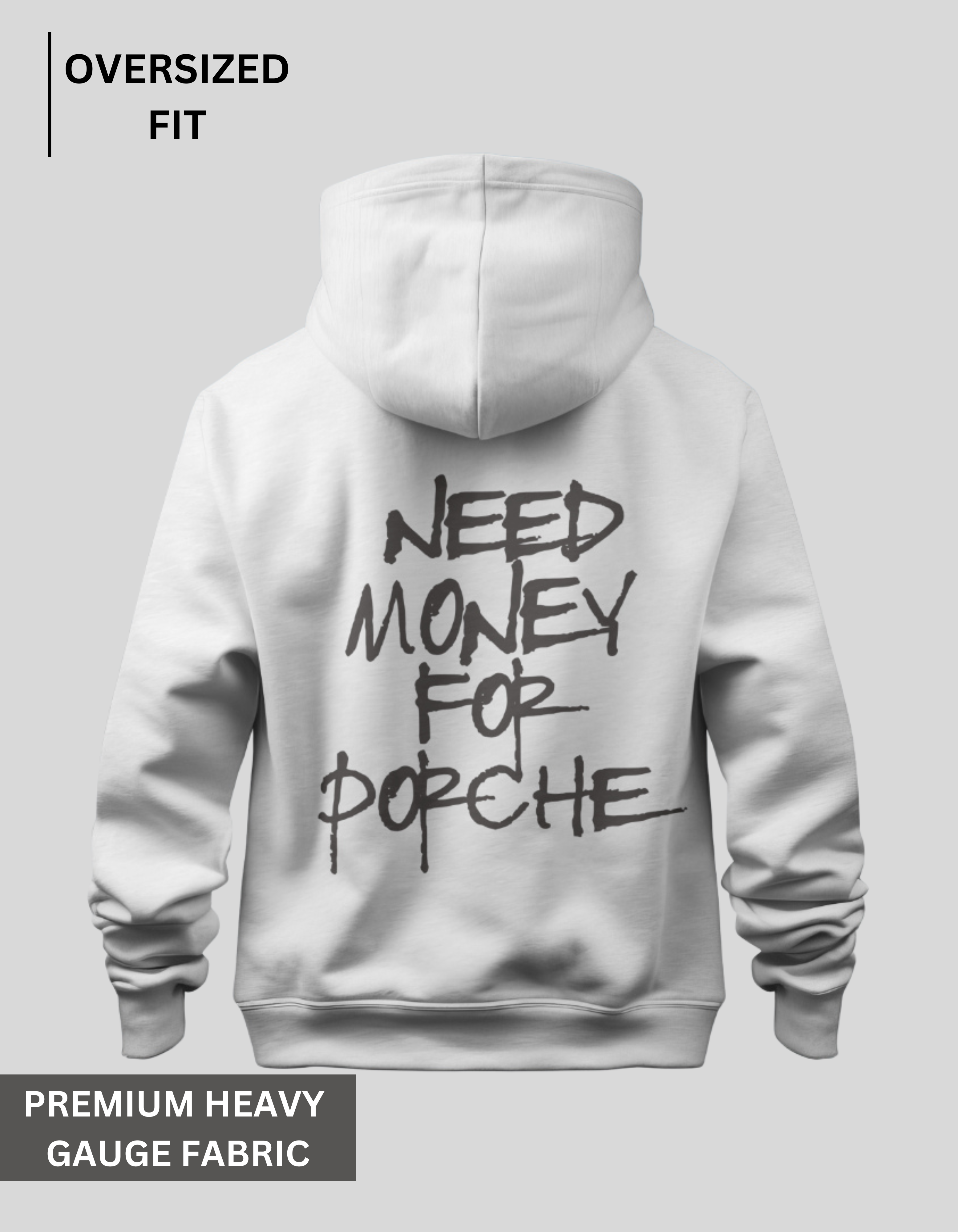 Need Money For Porche - White Oversized Hoodie