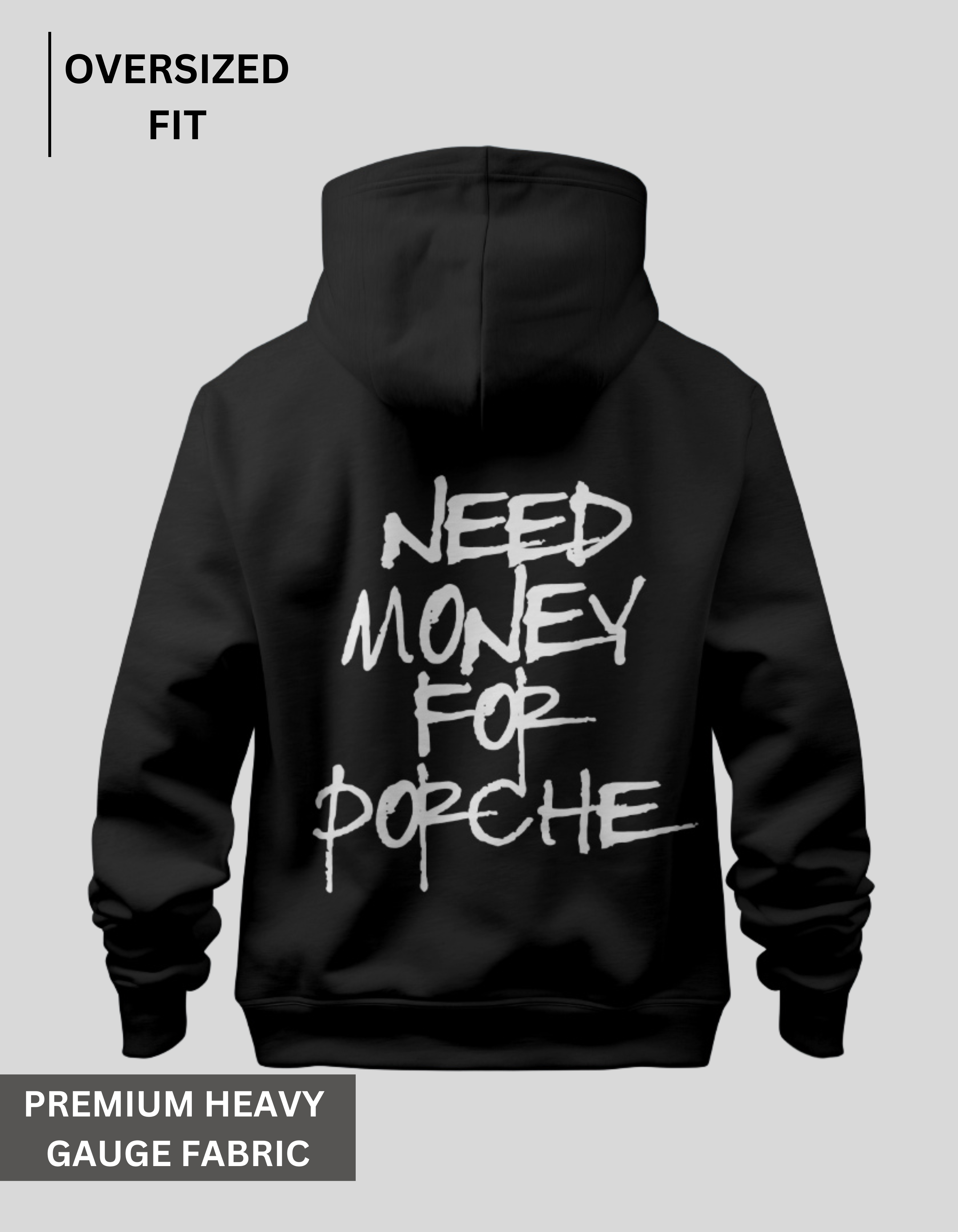 Need Money For Porche - Black Oversized Hoodie