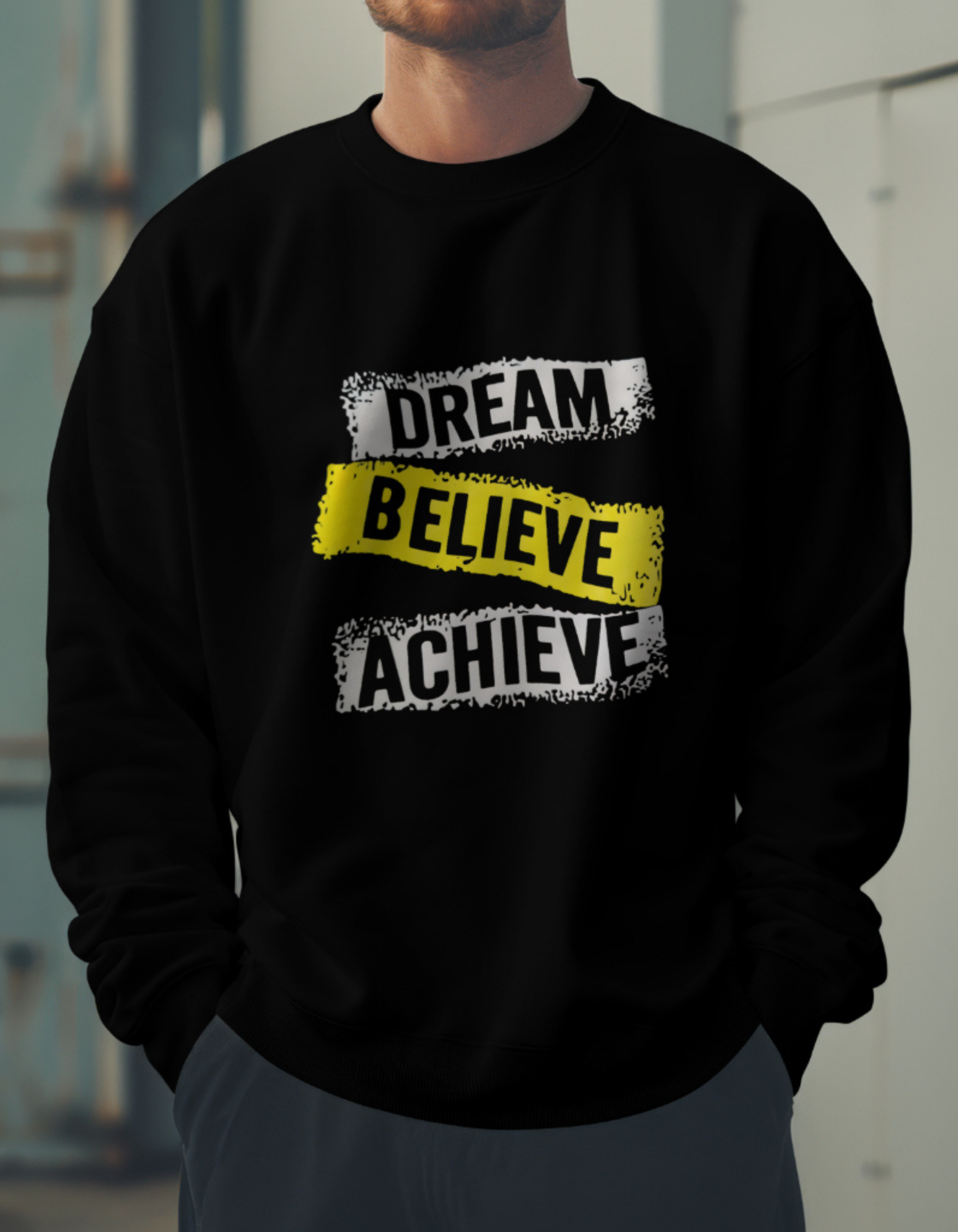 Dream Believe Achieve - Black Sweatshirt