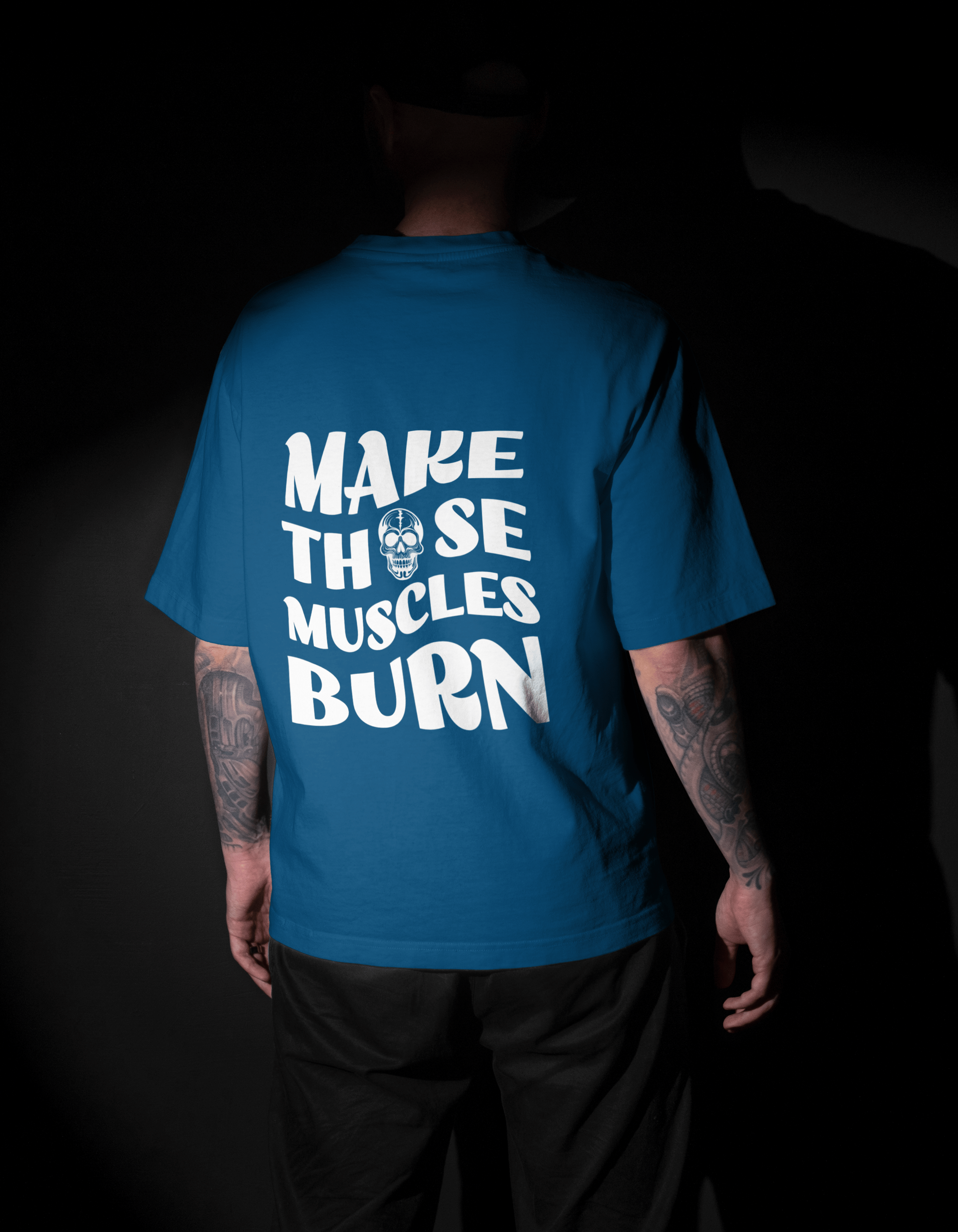 Make Those Muscles Burn - Crystal Teal Premium Oversized T-Shirt