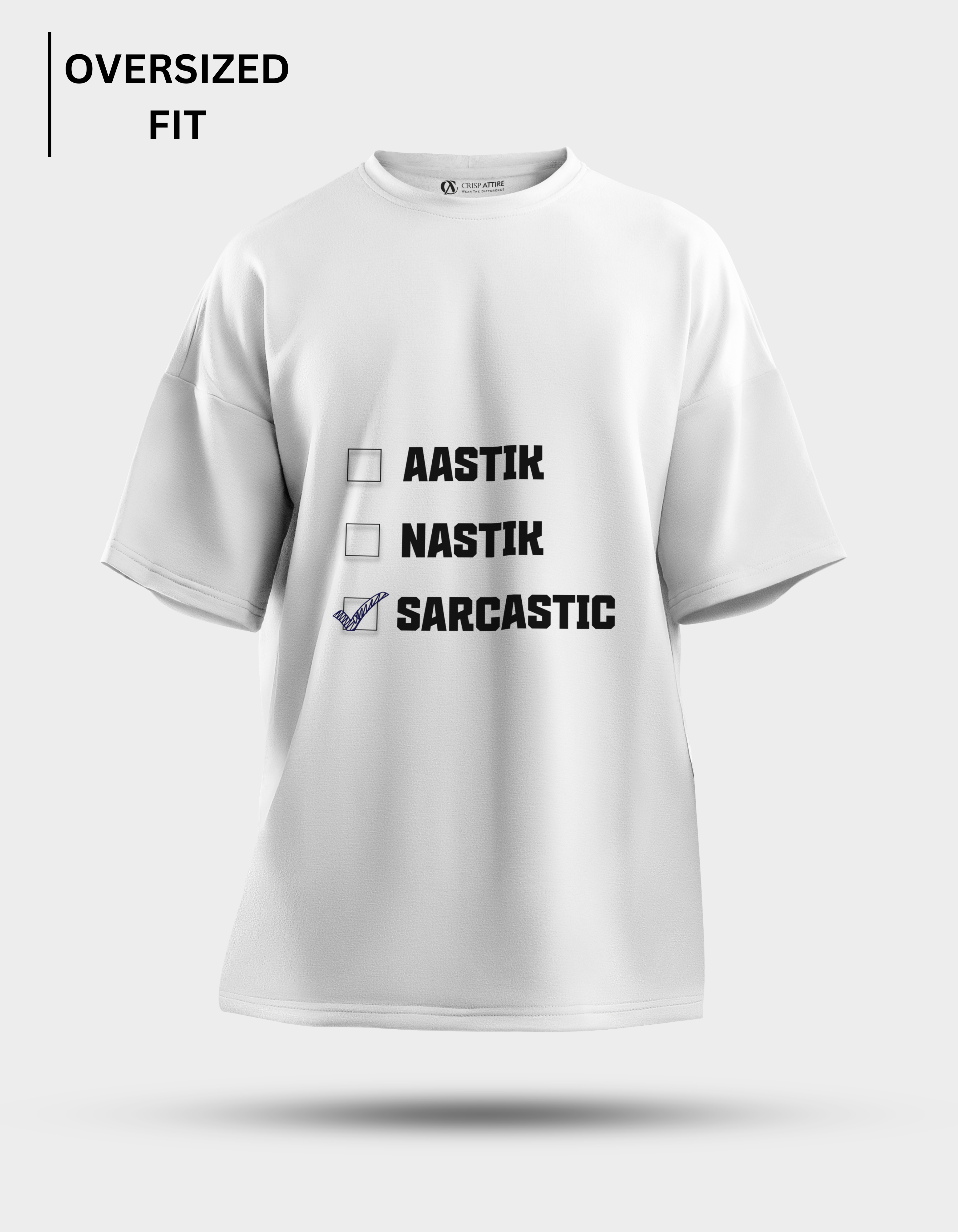 Sarcastic - White Oversized T-Shirt